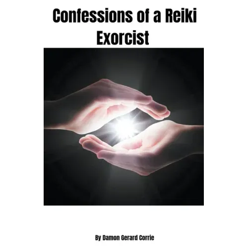 Confessions of a Reiki Exorcist