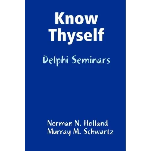 Know Thyself: Delphi Seminars