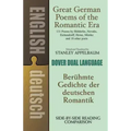 Great German Poems of the Romantic Era: A Dual-Language Book