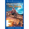 Ghost Lights of Dry Brook