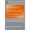 Participatory Budgeting and Civic Tech: The Revival of Citizen Engagement