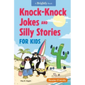 Knock-Knock Jokes and Silly Stories for Kids