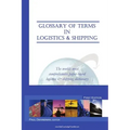 Glossary of Terms in Logistics & Shipping