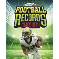 Football Records Smashed!