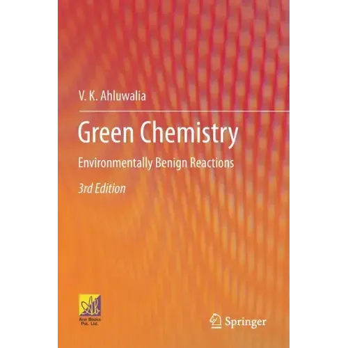 Green Chemistry: Environmentally Benign Reactions