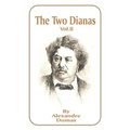 The Two Dianas, Volume 2