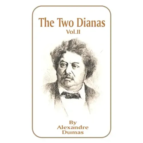 The Two Dianas, Volume 2