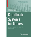 Coordinate Systems for Games: Simplifying the Me and We Interactions