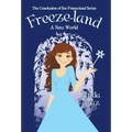 Freeze-land: A New World