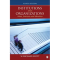 Institutions and Organizations: Ideas, Interests, and Identities