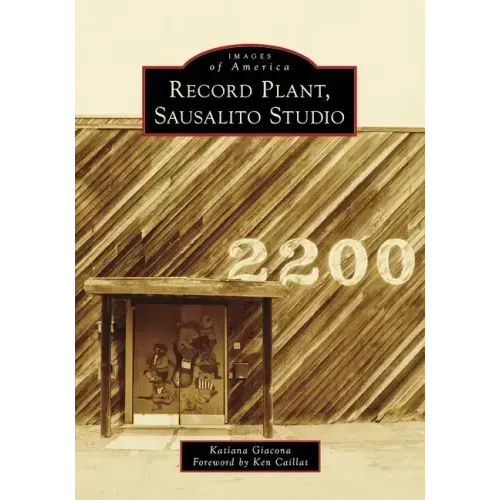 Record Plant, Sausalito Studios