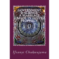 Government & Science: A Marriage made in God's Prophecy: The Science of Grace & the Activated Evil
