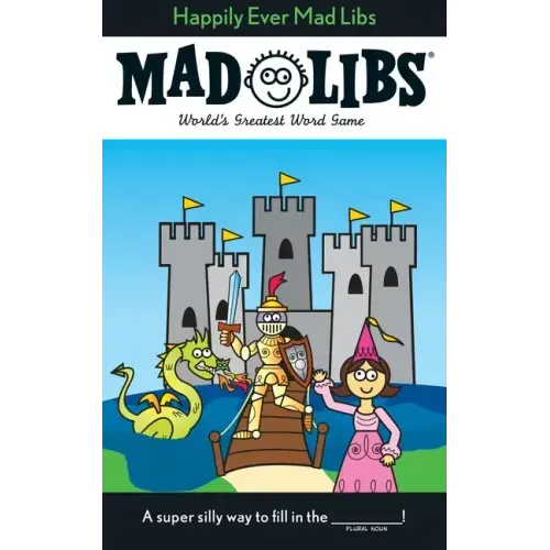 Happily Ever Mad Libs: World's Greatest Word Game