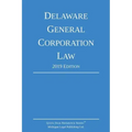 Delaware General Corporation Law; 2019 Edition