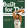 Built for This: The Milwaukee Bucks' Historic Run to the 2021 NBA Title