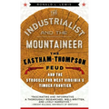 The Industrialist and the Mountaineer