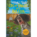 On the Trail of a Killer