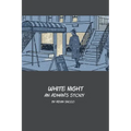 White Night: An Adman's Story