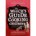 Witch's Guide to Cooking with Children