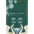 Fashion Sense: On Philosophy and Fashion