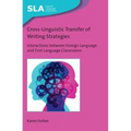 Cross-Linguistic Transfer of Writing Strategies: Interactions Between Foreign Language and First Language Classrooms