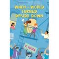 When the World Turned Upside Down