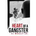 Heart of a Gangster: A Broken Glass Novel