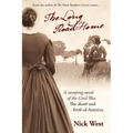 The Long Road Home: The Death and Birth of America