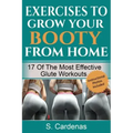 Exercises to Grow Your Booty From Home: 17 of the Most Effective Glute Workouts