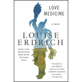 Love Medicine: Newly Revised Edition