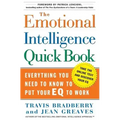 The Emotional Intelligence Quick Book: Everything You Need to Know to Put Your Eq to Work
