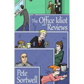 The Office Idiot Reviews (A laugh out loud comedy book)