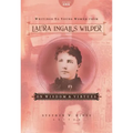 Writings to Young Women from Laura Ingalls Wilder, Volume One: On Wisdom and Virtues