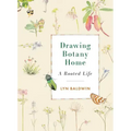 Drawing Botany Home: A Rooted Life