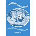 Turning Back the Pages of Time Volume II