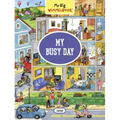 My Big Wimmelbook(r) - My Busy Day: A Look-And-Find Book (Kids Tell the Story)