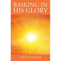 Basking in His Glory