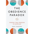 The Obedience Paradox: Finding True Freedom in Marriage