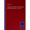 Calendar of State Papers, Domestic Series, of the Reign of James I. 1623-1625