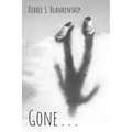 Gone . . .