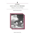 Father, Have I Kept My Promise?: Madness as Seen from Within