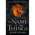 The Name of All Things
