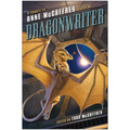 Dragonwriter: A Tribute to Anne McCaffrey and Pern