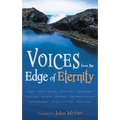 Voices from the Edge of Eternity