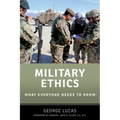 Military Ethics: What Everyone Needs to Know(r)