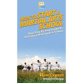 How To Start a Martial Arts School: Your Step By Step Guide To Starting a Martial Arts School