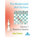The Modernized Anti-Sicilians - Volume 1: Rossolimo Variation