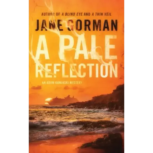 A Pale Reflection: Book 5 in the Adam Kaminski Mystery Series