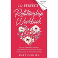 The Perfect Relationship Workbook - 2 Books in 1