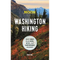 Moon Washington Hiking: Best Hikes Plus Beer, Bites, and Campgrounds Nearby